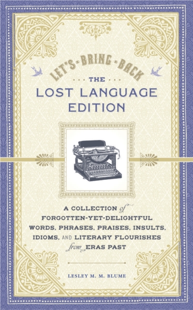 Lets Bring Back: the Lost Language Edition, Hardback Book