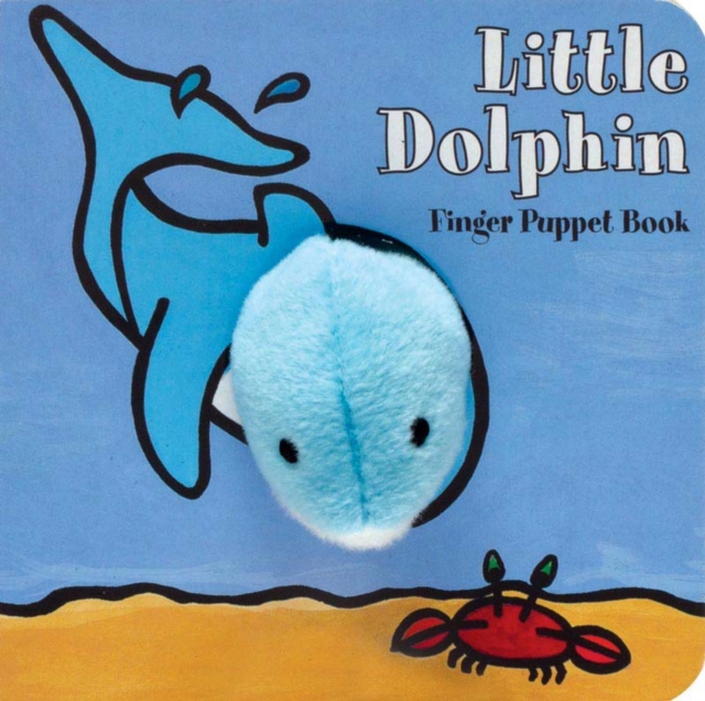 Little Dolphin: Finger Puppet Book, Novelty book Book