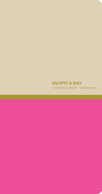 Outfit a Day : A Fashion Planner, Calendar Book