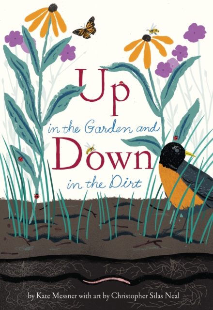 Up in the Garden and Down in the Dirt, Hardback Book