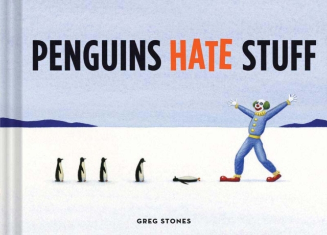 Penguins Hate Stuff, Hardback Book