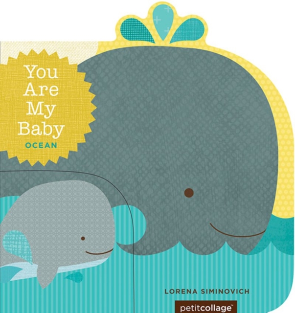 You Are My Baby: Ocean, Board book Book