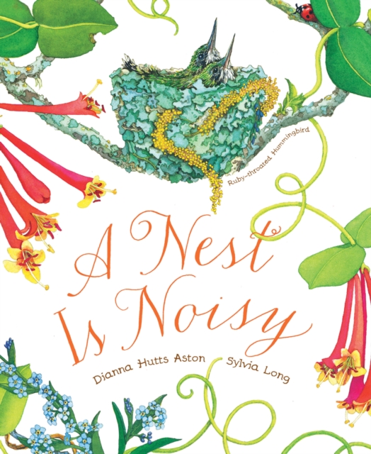 A Nest Is Noisy, Hardback Book