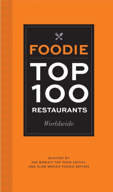 Foodie Top 100 Restaurants, Paperback / softback Book