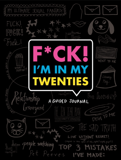 F*ck I'm in My Twenties Guided Journal, Diary or journal Book