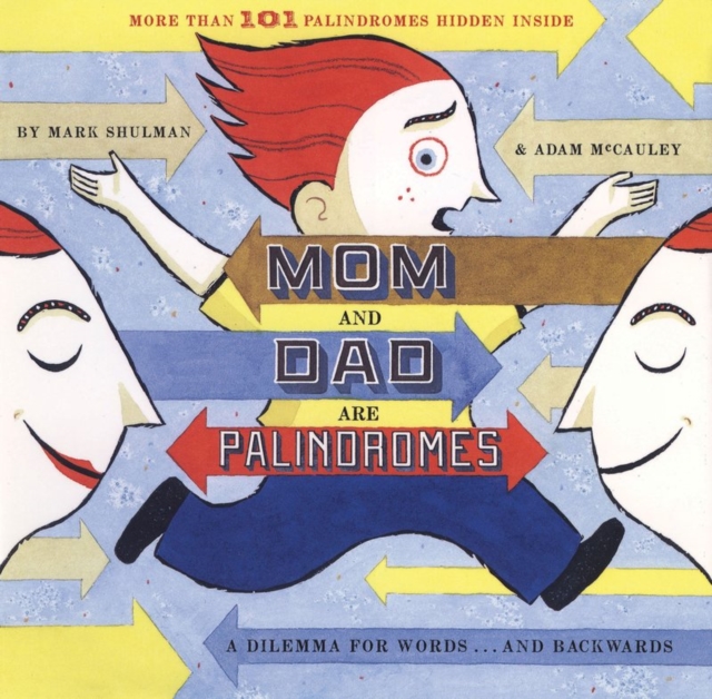Mom and Dad Are Palindromes, Paperback / softback Book