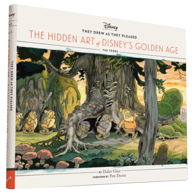 They Drew as They Pleased : The Hidden Art of Disney's Golden Age: The 1930s, Hardback Book