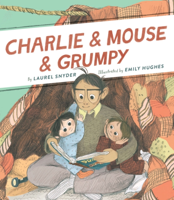 Charlie & Mouse & Grumpy: Book 2, Hardback Book