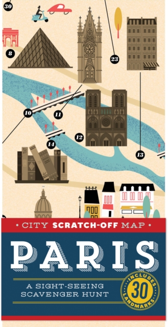 City Scratch-off Map: Paris : A Sight-Seeing Scavenger Hunt, Other printed item Book