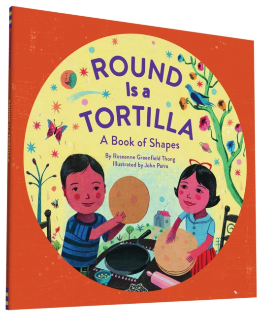 Round Is a Tortilla : A Book of Shapes, Paperback / softback Book