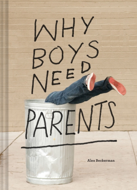 Why Boys Need Parents, Hardback Book