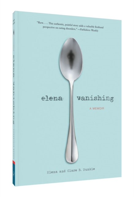 Elena Vanishing : A Memoir, Paperback / softback Book