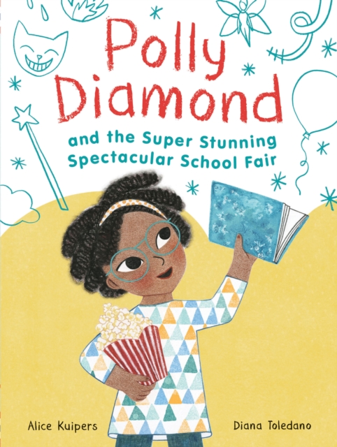 Polly Diamond and the Super Stunning Spectacular School Fair : Book 2, Hardback Book