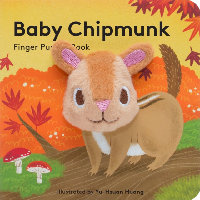 Baby Chipmunk: Finger Puppet Book, Novelty book Book