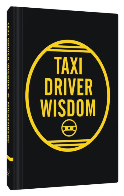 Taxi Driver Wisdom: 20th Anniversary Edition, Hardback Book
