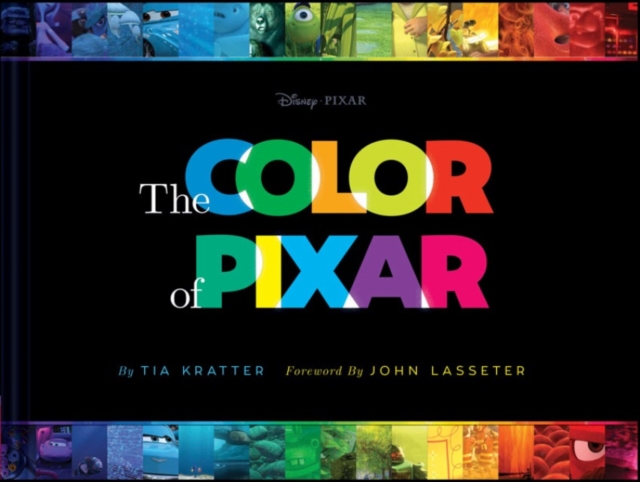 The Color of Pixar, Hardback Book