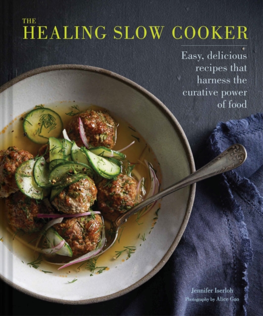 Healing Slow Cooker : Lower Stress * Improve Gut Health * Decrease Inflammation, Hardback Book