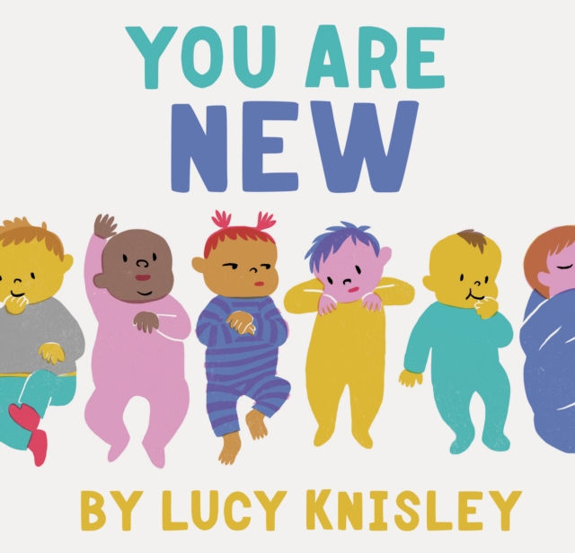 You Are New, Hardback Book