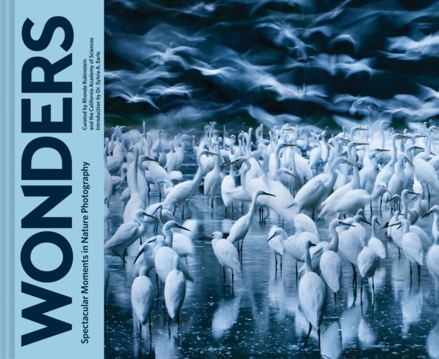 Wonders : Spectacular Moments in Nature Photography, Hardback Book