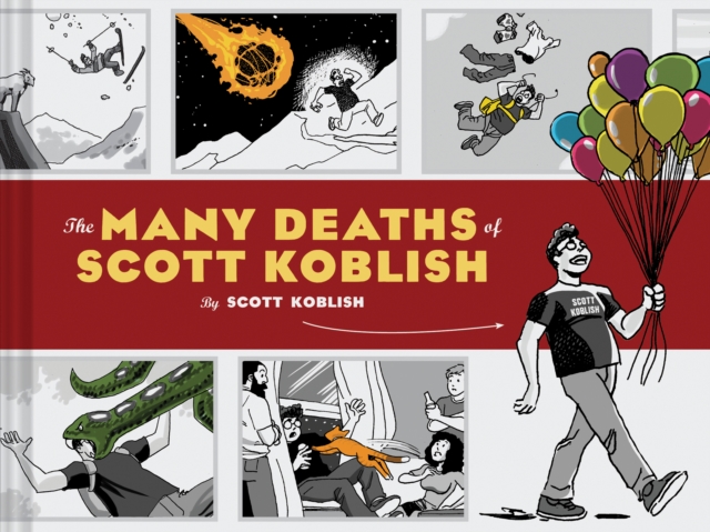 The Many Deaths of Scott Koblish, Hardback Book
