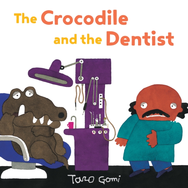 The Crocodile and the Dentist, Hardback Book