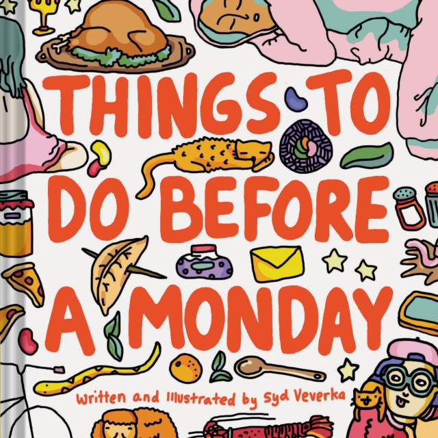 Things to Do Before a Monday, Hardback Book