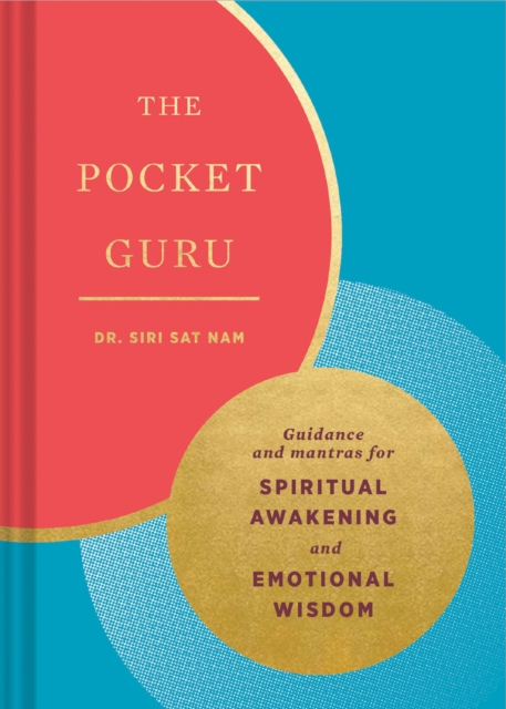 The Pocket Guru : Guidance and mantras for spiritual awakening and emotional wisdom, Hardback Book