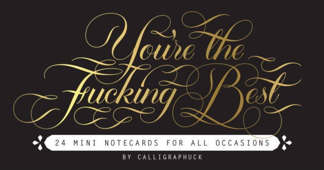 You're the Fucking Best Mini Notecards : 24 Mini Notecards for all Occasions, Cards Book