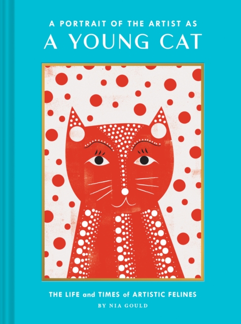 A Portrait of the Artist as a Young Cat, Hardback Book