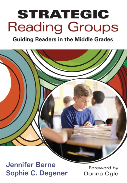Strategic Reading Groups : Guiding Readers in the Middle Grades, Paperback / softback Book