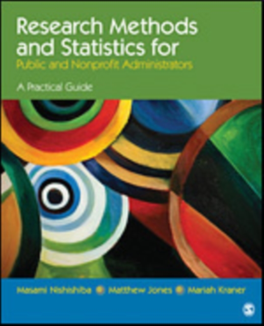 Research Methods and Statistics for Public and Nonprofit Administrators : A Practical Guide, Paperback / softback Book