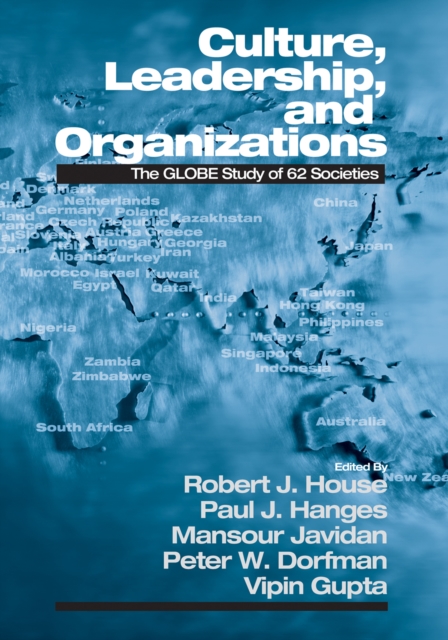 Culture, Leadership, and Organizations : The GLOBE Study of 62 Societies, PDF eBook