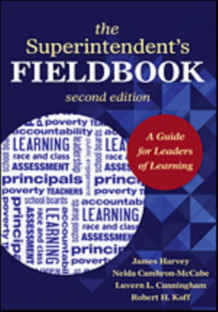 The Superintendent's Fieldbook : A Guide for Leaders of Learning, Paperback / softback Book