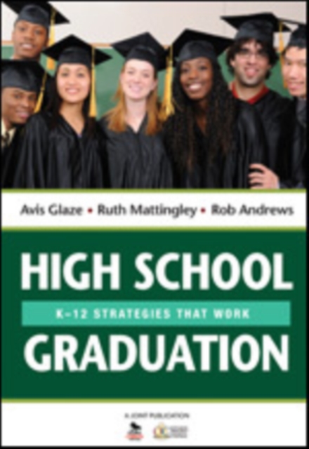 High School Graduation : K-12 Strategies That Work, Paperback / softback Book