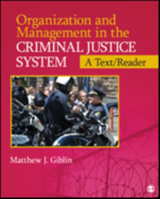 Organization and Management  in the Criminal Justice System : A Text/Reader, Paperback / softback Book