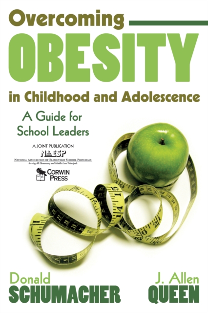 Overcoming Obesity in Childhood and Adolescence : A Guide for School Leaders, PDF eBook