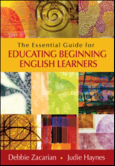 The Essential Guide for Educating Beginning English Learners, Paperback / softback Book