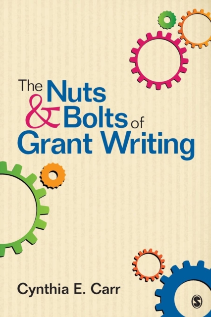 The Nuts and Bolts of Grant Writing, Paperback / softback Book