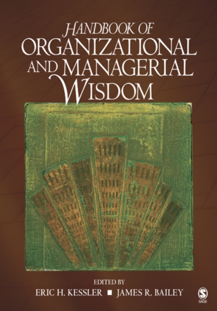 Handbook of Organizational and Managerial Wisdom, PDF eBook