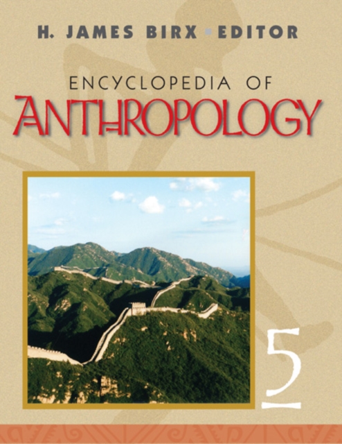 Encyclopedia of Anthropology : FIVE-VOLUME SET, PDF eBook