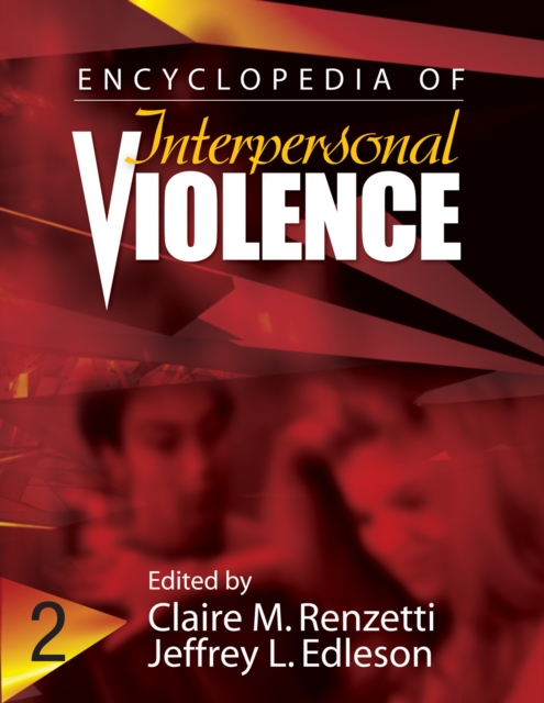 Encyclopedia of Interpersonal Violence, PDF eBook