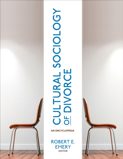 Cultural Sociology of Divorce : An Encyclopedia, PDF eBook