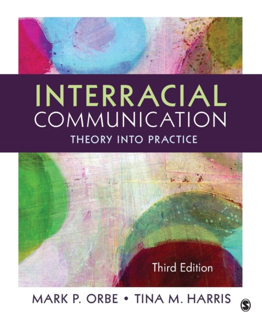 Interracial Communication : Theory Into Practice, Paperback / softback Book