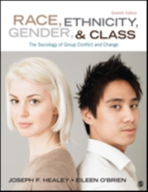 Race, Ethnicity, Gender, and Class : The Sociology of Group Conflict and Change, Paperback / softback Book