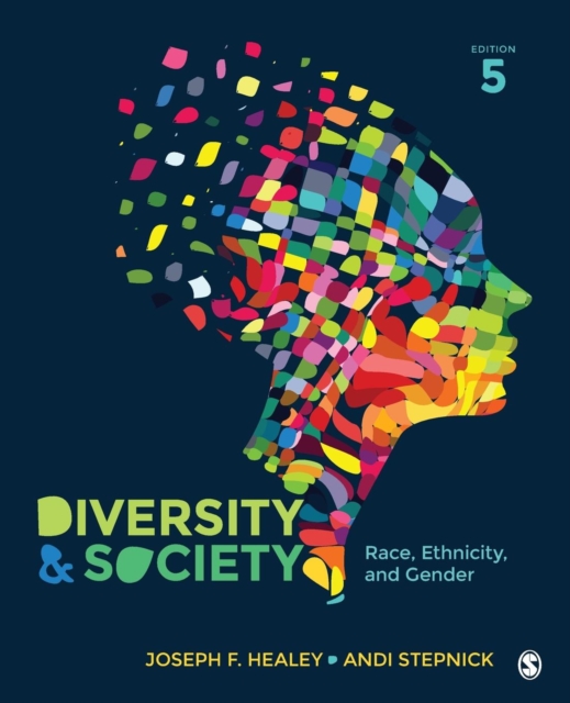 Diversity and Society : Race, Ethnicity, and Gender, Paperback / softback Book