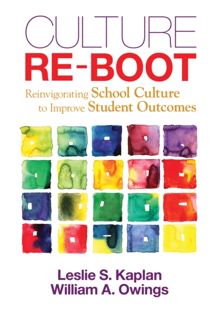 Culture Re-Boot : Reinvigorating School Culture to Improve Student Outcomes, EPUB eBook