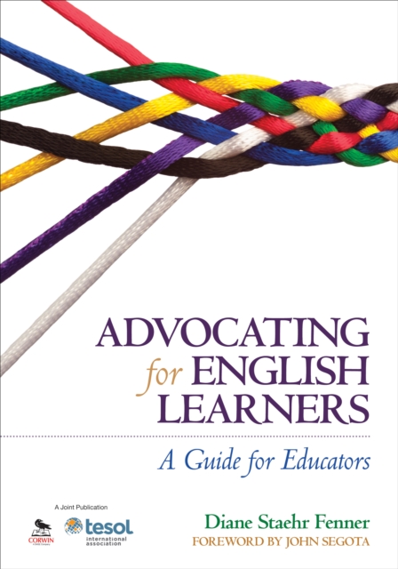 Advocating for English Learners : A Guide for Educators, EPUB eBook