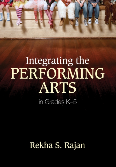 Integrating the Performing Arts in Grades K-5, EPUB eBook