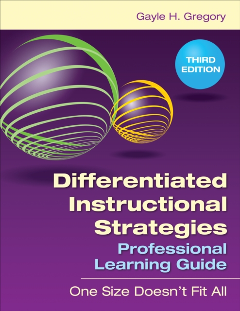 Differentiated Instructional Strategies Professional Learning Guide : One Size Doesn't Fit All, EPUB eBook