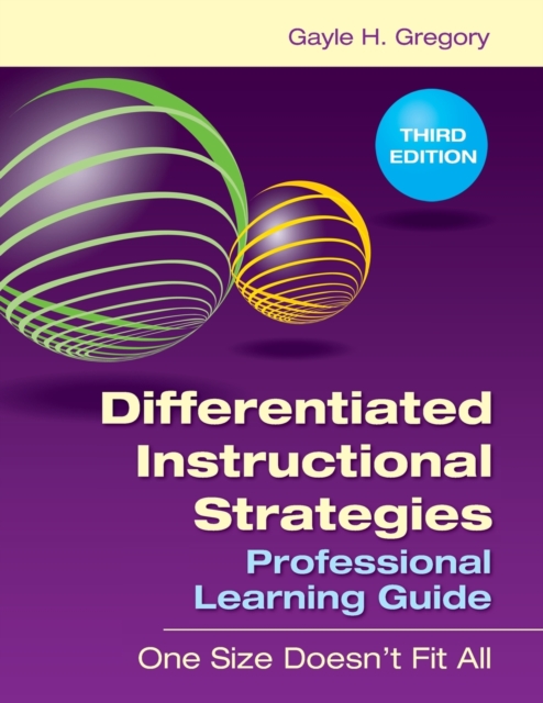 Differentiated Instructional Strategies Professional Learning Guide : One Size Doesn't Fit All, Paperback / softback Book